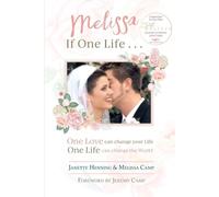 Janette Henning Melissa Camp Melissa If One Life . . . (Tascabile)