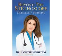 Janette Nesheiwat Beyond the Stethoscope (Copertina rigida)