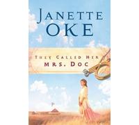 Janette Oke They Called Her Mrs. Doc. (Tascabile)