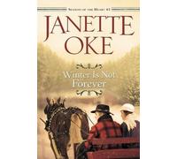 Janette Oke Winter Is Not Forever (Tascabile)
