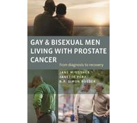 Janette Perz Ja Gay and Bisexual Men Living with Prostate Can (Copertina rigida)