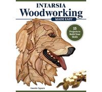 Janette Square Intarsia Woodworking Made Easy (Tascabile)