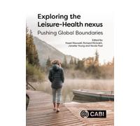 Janette Young Exploring the Leisure - Health Nexus (Copertina rigida)
