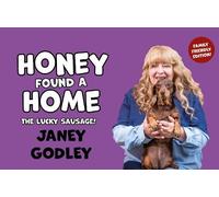Janey Godley Honey Found a Home (Copertina rigida)