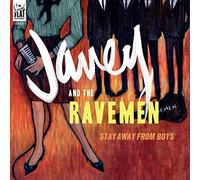 Janey & The Ravemen - Stay Away From Boys