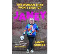 Janey: The Women That Won't Shut Up