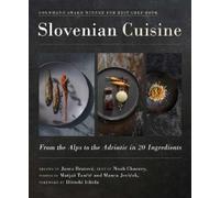 Janez Bratovž Noah Charney Slovenian Cuisine (Copertina rigida)