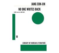 Jang Eun-Jin No One Writes Back (Tascabile) Library of Korean Literature