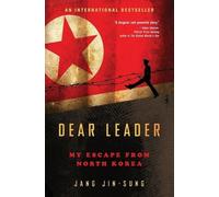 Jang Jin-Sung Dear Leader (Tascabile)