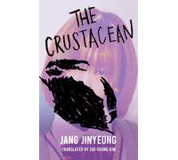 Jang Jinyeong The Crustacean (Copertina rigida) (PRESALE 04/09/2025)