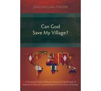 Jangkholam Haokip Can God Save My Village? (Tascabile)