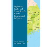 Jangsup Choi De Diplomacy, Trade, and South Korea’s Rise to Internat (Tascabile)