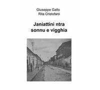 Janiattini ntra sonnu e vigghia