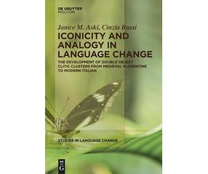 Janice Aski Cinzia Rus Iconicity and Analogy in Language Chan (Copertina rigida)