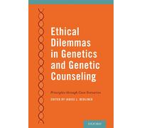 Janice Berliner Ethical Dilemmas in Genetics and Genetic Counseling (Tascabile)