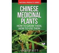 Janice Bett Chinese Medicinal Plants (Tascabile) Natural Product
