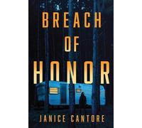 Janice Cantore Breach of Honor (Tascabile)