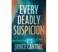 Janice Cantore Every Deadly Suspicion (Copertina rigida)