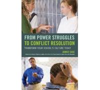 Janice Case From Power Struggles to Conflict Resolution (Copertina rigida)