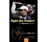 Janice D. Hamlet Fight the Power The Spike Lee Reader (Tascabile)