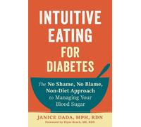 Janice Dada Elyse Resch Intuitive Eating for Diabetes (Tascabile)