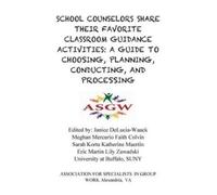 Janice Delucia- School Counselors Share Their Favorite Classroom Gui (Tascabile)