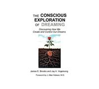 Janice E. Brooks Jay Vogelsong J. Alla The Conscious Exploration of (Tascabile)