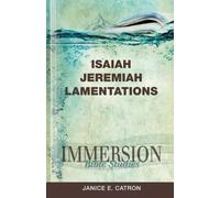 Janice E. Catro Immersion Bible Studies: Isaiah, Jeremiah, Lamentati (Tascabile)