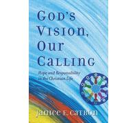 Janice E. Catron God's Vision, Our Calling (Tascabile)