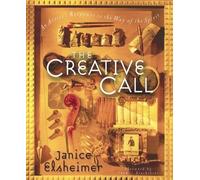 Janice Elsheimer The Creative Call (Tascabile)