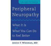 Janice F. Wiesman Peripheral Neuropathy (Tascabile)