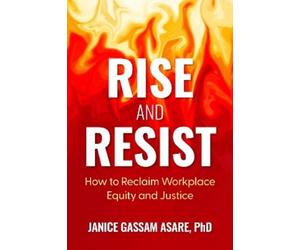 Janice Gassam Asare Rise and Resist (Tascabile)