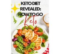 Janice Green Keto Diet Revealed (Tascabile)