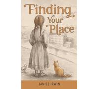 Janice Irwin Finding Your Place (Copertina rigida)