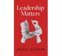 Janice Jackson Leadership Matters (Copertina rigida)