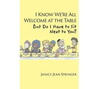 Janice Jean Spr I Know We're All Welcome at the Table, But Do I Have (Tascabile)