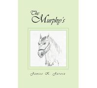 Janice K. Jarosz The Murphy's (Copertina rigida)