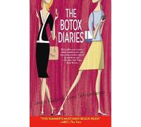 Janice Kaplan Lynn Schnurnberger The Botox Diaries (Tascabile)