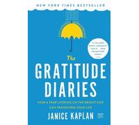 Janice Kaplan The Gratitude Diaries (Tascabile)