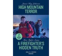 Janice Kay Johnson Tara Ta High Mountain Terror / A Firefighter's Hi (Tascabile)