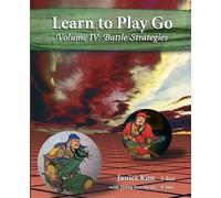 Janice Kim Learn to Play Go Volume 4 (Tascabile)