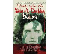 Janice Knowlton Daddy Was the Black Dahlia Killer (Tascabile)