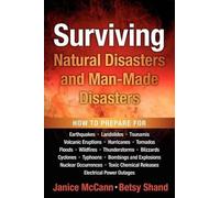 Janice L McCann Betsy Surviving Natural Disasters and Man-Made Disa (Tascabile)