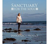 Janice Lacy Project - Sanctuary For The Soul