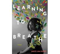 Janice Lynn Mather Learning to Breathe (Copertina rigida)