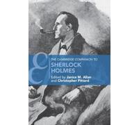 Janice M. Allan The Cambridge Companion to Sherlock Holmes (Tascabile)
