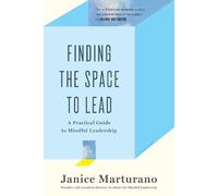Janice Marturano Finding the Space to Lead (Tascabile)