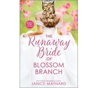 Janice Maynard The Runaway Bride of Blossom Branch (Tascabile) Blossom Branch