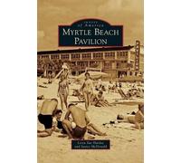Janice Mcdonald Lesta Sue Hardee Myrtle Beach Pavilion (Copertina rigida)