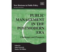 Janice McMillan Public Management in the Postmodern Era (Copertina rigida)